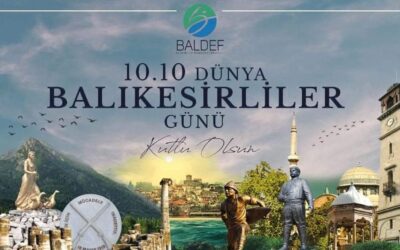 10.10 Dünya Balıkesirliler Günü’nü Kutlu Olsun